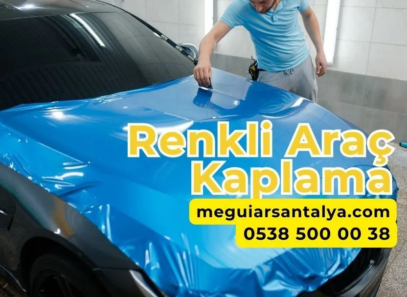 Renkli Araç Kaplama